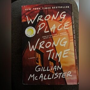 Gillian McAllister Wrong Place Wrong Time Paperback Reese’s Book Club